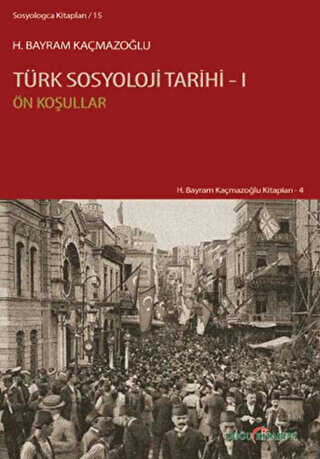 Türk Sosyoloji Tarihi - 1 - Doğu Kitabevi