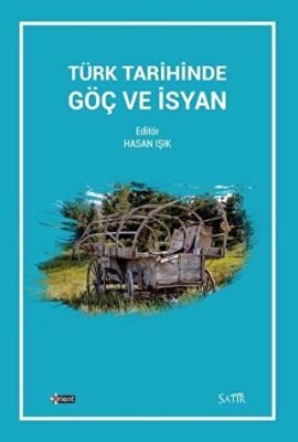Türk Tarihinde Göç ve İsyan - 1