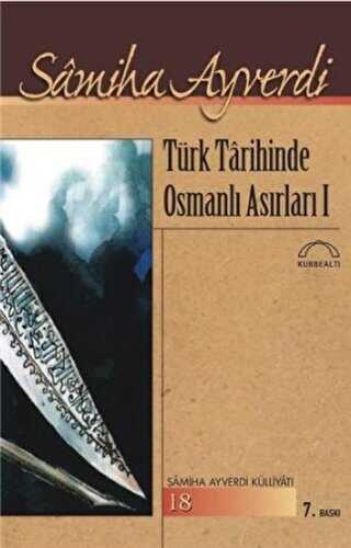 Türk Tarihinde Osmanlı Asırları 2 Cilt Takım - Kubbealtı Neşriyatı Yayıncılık