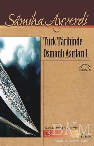 Türk Tarihinde Osmanlı Asırları 2 Cilt Takım
