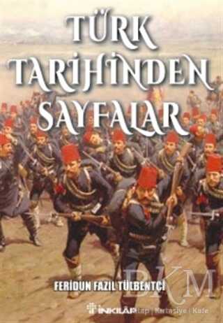 Türk Tarihinden Sayfalar - İnkılap Kitabevi