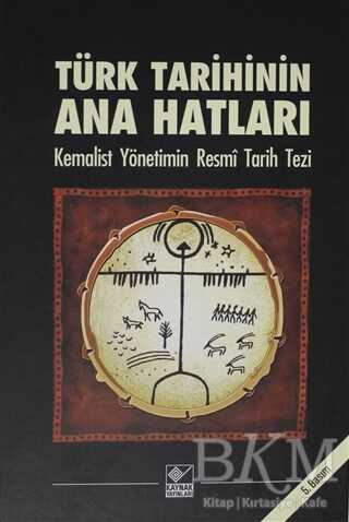Türk Tarihinin Ana Hatları - Kaynak Yayınları