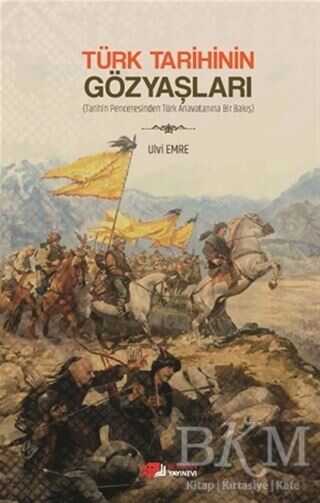 Türk Tarihinin Gözyaşları - Berikan Yayınevi