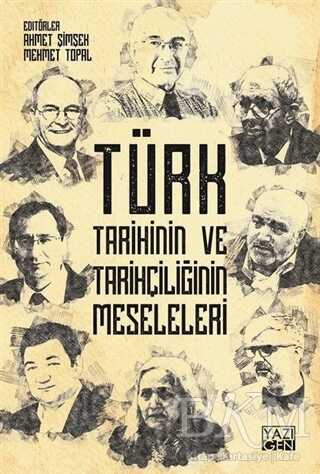 Türk Tarihinin ve Tarihçiliğin Meseleleri