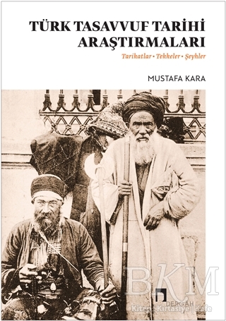 Türk Tasavvuf Tarihi Araştırmaları - Dergah Yayınları