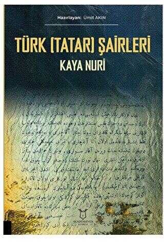 Türk Tatar Şairleri Kaya Nuri