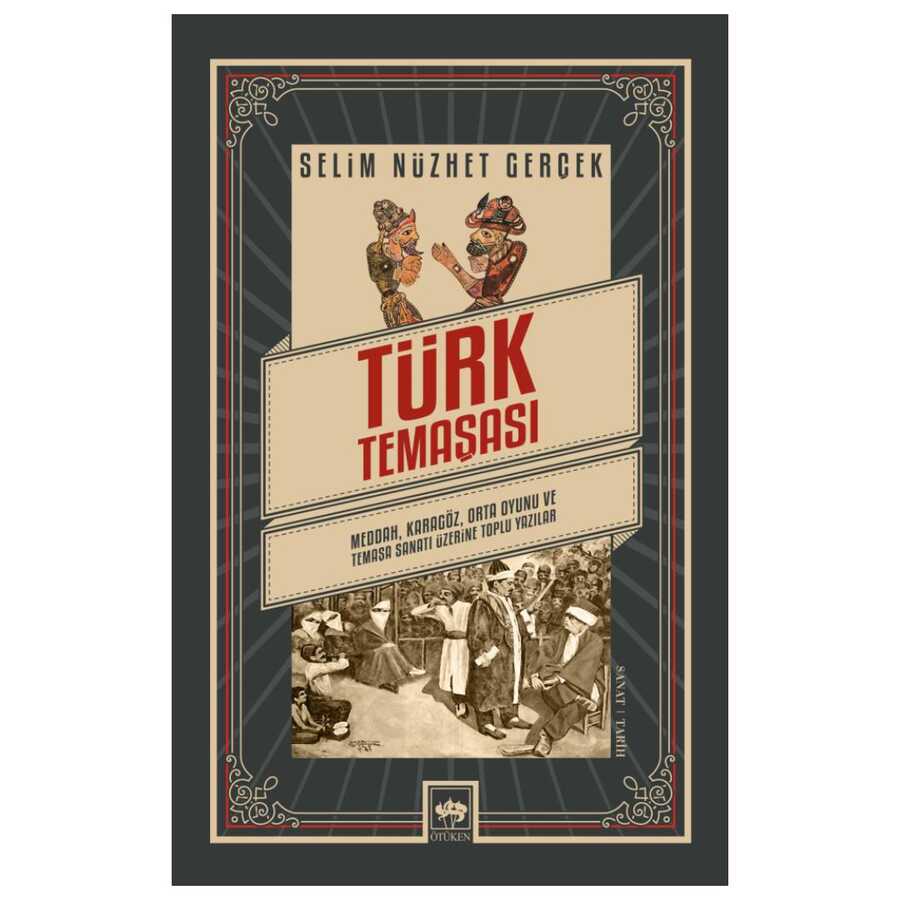 Türk Temaşası - Ötüken Neşriyat