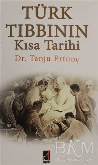 Türk Tıbbının Kısa Tarihi - Onbir Yayınları