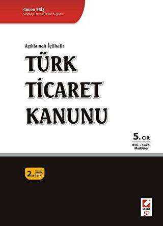 Türk Ticaret Kanunu 5 Cilt - Seçkin Yayıncılık