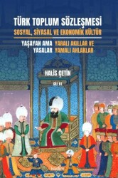 Türk Toplum Sözleşmesi Sosyal, Siyasal ve Ekonomik Kültür 3. Cilt - Kadim Yayınları