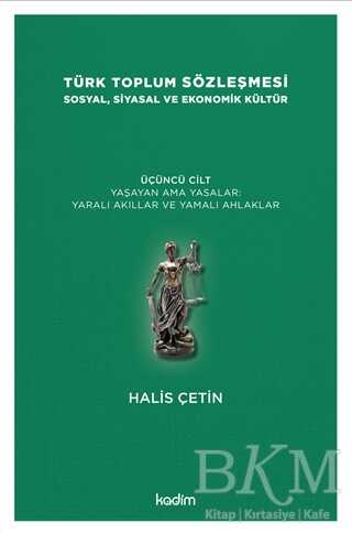 Türk Toplum Sözleşmesi Sosyal, Siyasal ve Ekonomik Kültür 3. Cilt