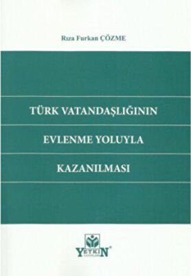 Türk Vatandaşlığının Evlenme Yoluyla Kazanılması - 1