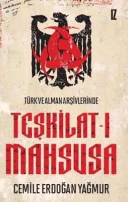 Türk ve Alman Arşivlerinde Teşkilat-ı Mahsusa - 1