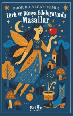 Türk ve Dünya Edebiyatında Masallar - 1