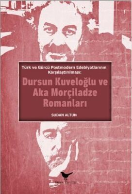 Türk ve Gürcü Postmodern Edebiyatlarının Karşılaştırılması - 1