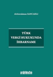 Türk Vergi Hukukunda İhbarname - On İki Levha Yayınları