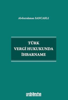 Türk Vergi Hukukunda İhbarname - 1