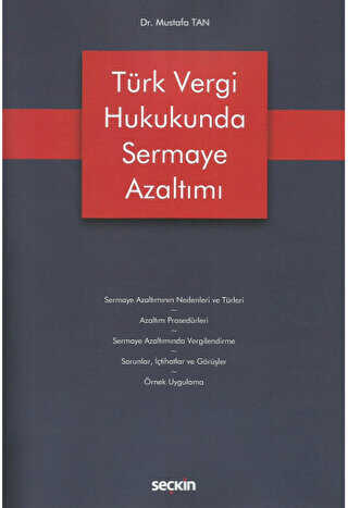 Türk Vergi Hukukunda Sermaye Azaltımı - Seçkin Yayıncılık
