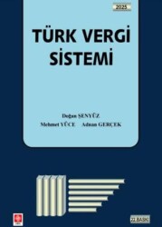 Türk Vergi Sistemi Doğan Şenyüz - Ekin Basım Yayın