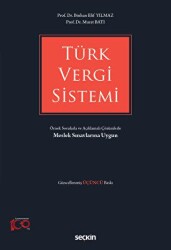 Türk Vergi Sistemi - Örnek Sorularla ve Açıklamalı Çözümlerle - Seçkin Yayıncılık