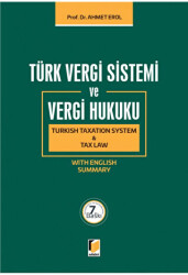 Türk Vergi Sistemi ve Vergi Hukuku - Turkish Taxation System and Tax Law - Adalet Yayınevi
