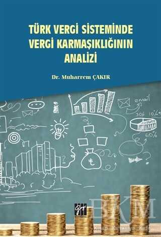 Türk Vergi Sisteminde Vergi Karmaşıklığının Analizi - 1