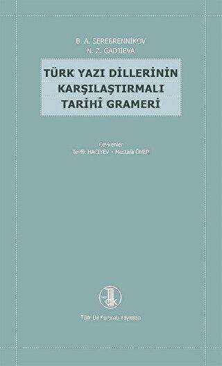 Türk Yazı Dillerinin Karşılaştırmalı Tarihi Grameri - 1