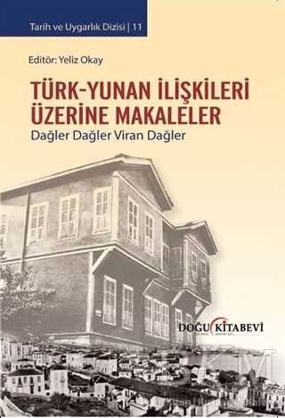Türk-Yunan İlişkileri Üzerine Makaleler