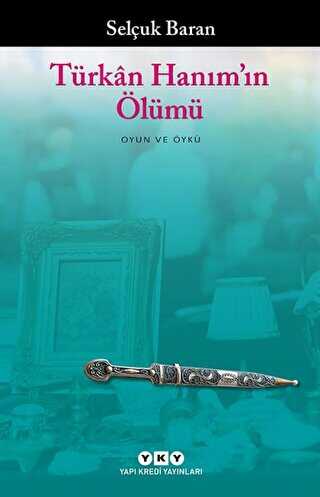 Türkan Hanım’ın Ölümü - Yapı Kredi Yayınları