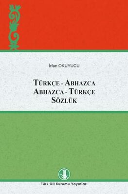 Türkçe-Abhazca Abhazca-Türkçe Sözlük