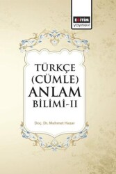 Türkçe Cümle Anlam Bilimi - II - Eğitim Yayınevi - Bilimsel Eserler