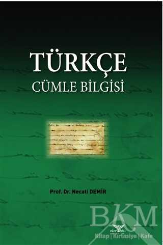 Türkçe Cümle Bi·lgi·si· - Altınordu Yayınları