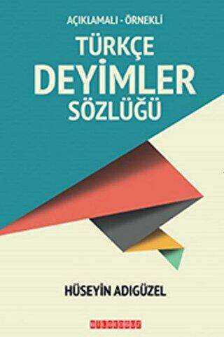 Türkçe Deyimler Sözlüğü - Bilgeoğuz Yayınları