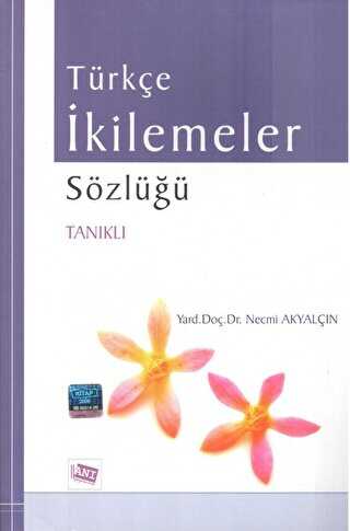 Türkçe İkilemeler Sözlüğü - Anı Yayıncılık