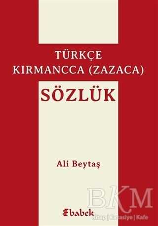 Türkçe-Kırmancca Zazaca Sözlük - Babek Yayınları