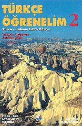 Türkçe Öğrenelim 2 - Türkçe-İtalyanca Anahtar Kitap - Türkçe - İtalyanca Anahtar Kitap