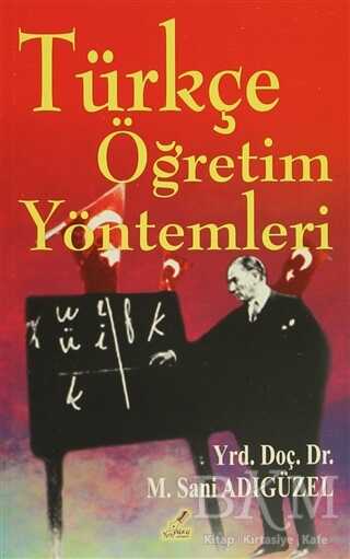 Türkçe Öğretim Yöntemleri - Yeryüzü Yayınevi