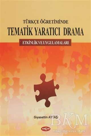 Türkçe Öğretiminde Tematik Yaratıcı Drama