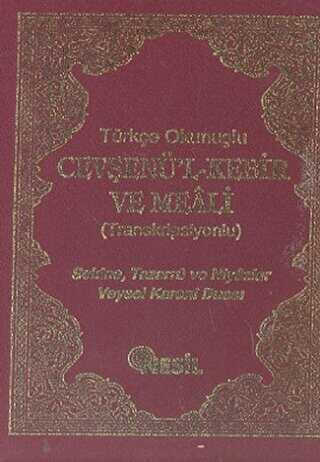 Türkçe Okunuşlu Cevşenü’l Kebir ve Meali Transkripsiyonlu