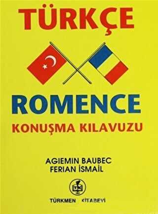 Türkçe - Romence Konuşma Kılavuzu - Türkmen Kitabevi