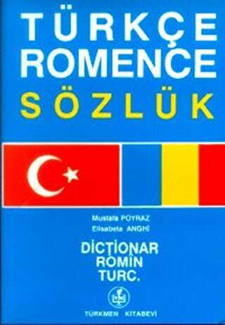Türkçe - Romence Sözlük - Dictionar Romin Turc. - Türkmen Kitabevi