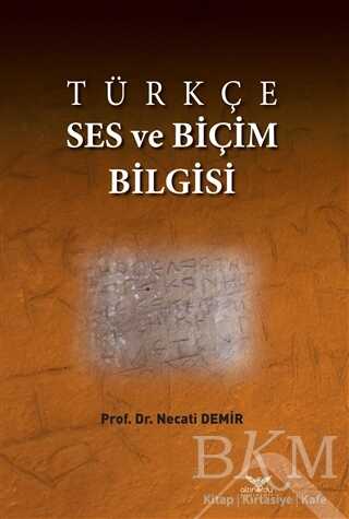Türkçe Ses ve Biçim Bilgisi - Altınordu Yayınları