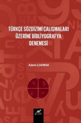 Türkçe Söz Dizim Çalışmaları Üzerine Bir Bibliyografya Denemesi - Paradigma Akademi Yayınları