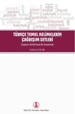 Türkçe Temel Kelimelerin Çağrışım Setleri - 1