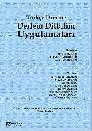 Türkçe Üzerine Derlem Dilbilim Uygulamaları - Karahan Kitabevi