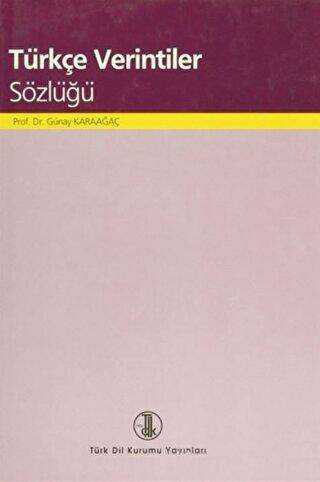 Türkçe Verintiler Sözlüğü - Türk Dil Kurumu Yayınları