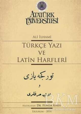 Türkçe Yazı Ve Latin Harfleri