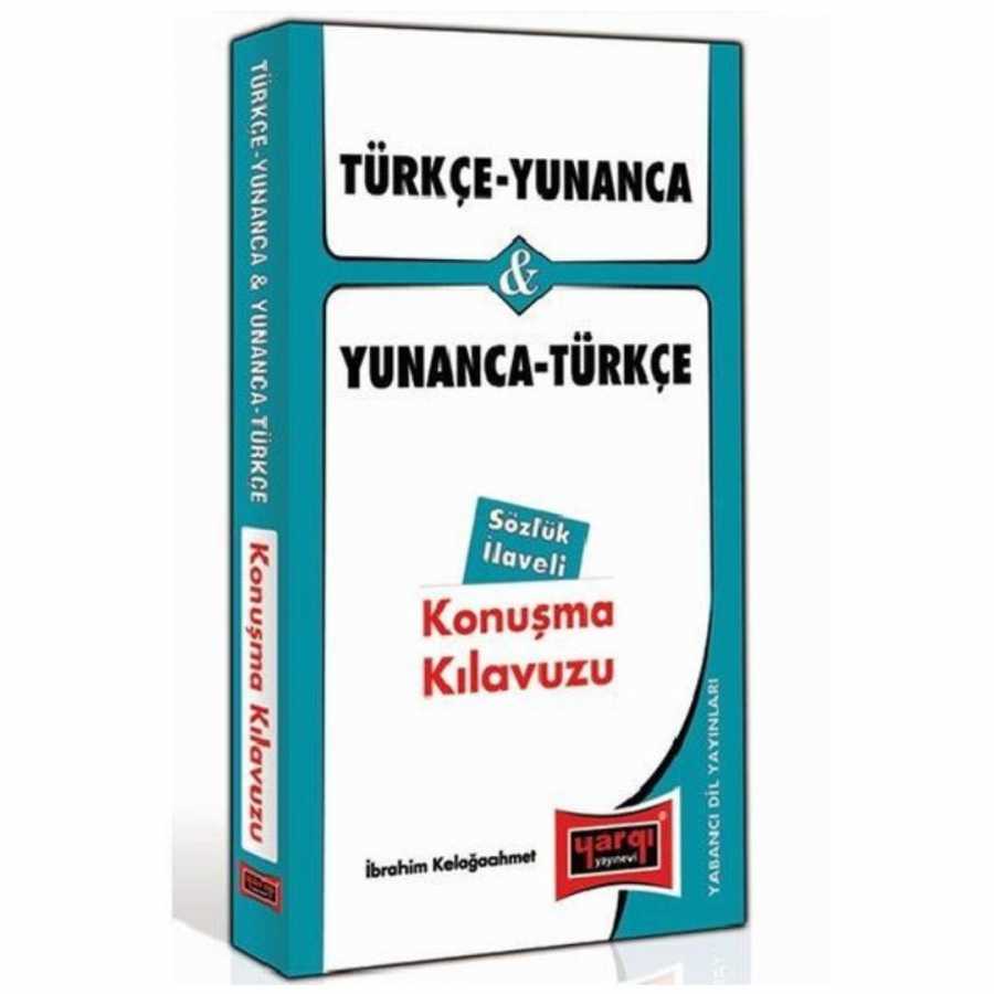Türkçe - Yunanca ve Yunanca - Türkçe Konuşma Kılavuzu Sözlük İlaveli Yargı Yayınları