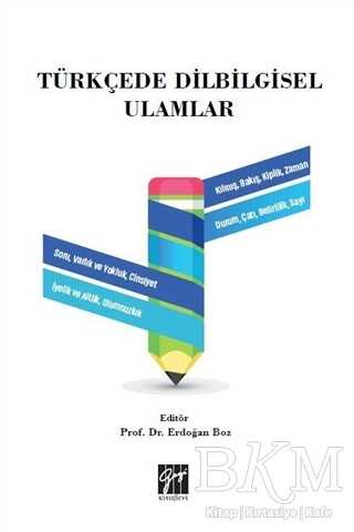 Türkçede Dilbilimsel Ulamlar - Gazi Kitabevi