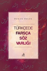 Tu¨rkc¸ede Farsc¸a So¨z Varlıgˆı - Fecr Yayınları